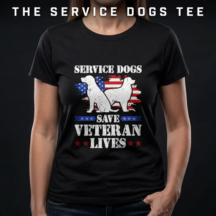 The Service Dogs Save Veterans Lives Tee