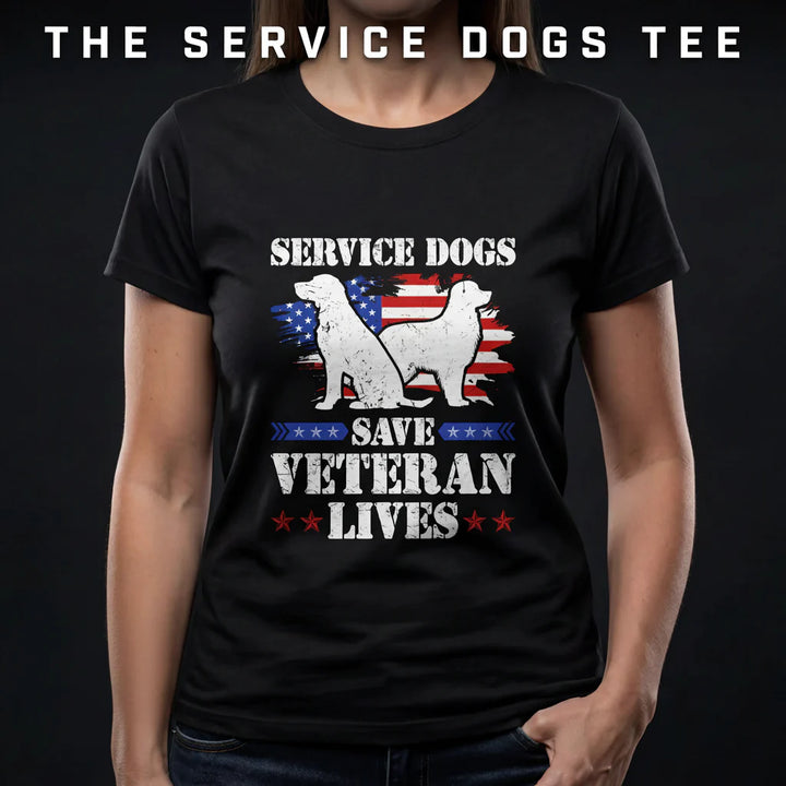 The Service Dogs Save Veterans Lives Tee